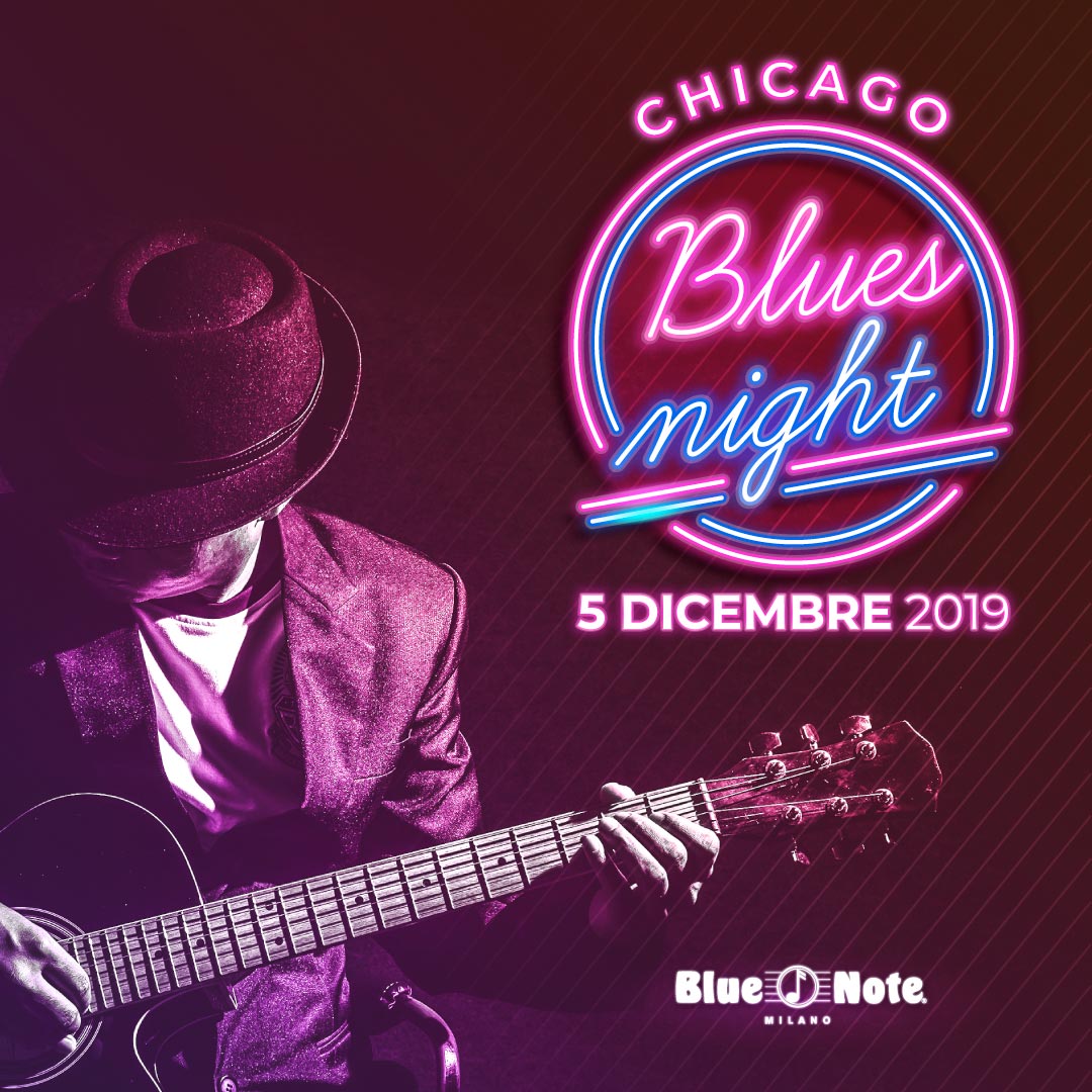 Chicago Blues Night 05/12/2019 21.00