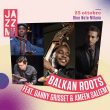 Concerto Balkan Roots Jazzmi 2020 milano